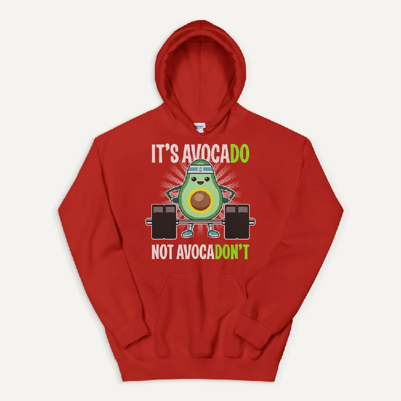 It's Avocado Not Avocadon't Pullover Hoodie