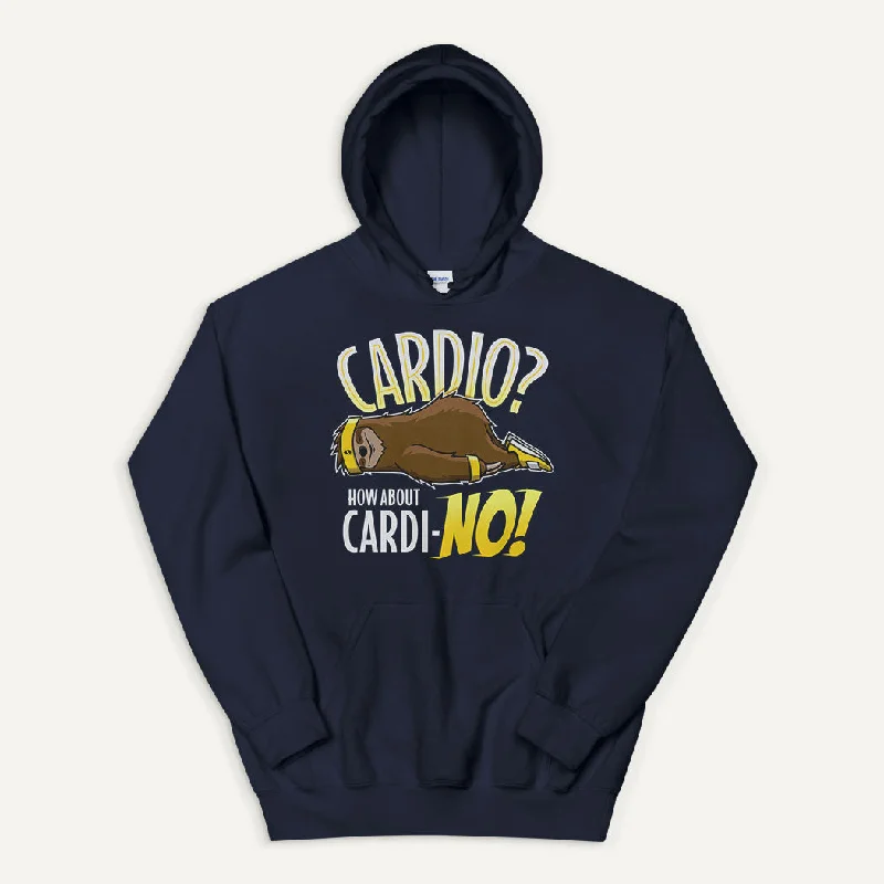 Cardio? How About Cardi-NO! Pullover Hoodie